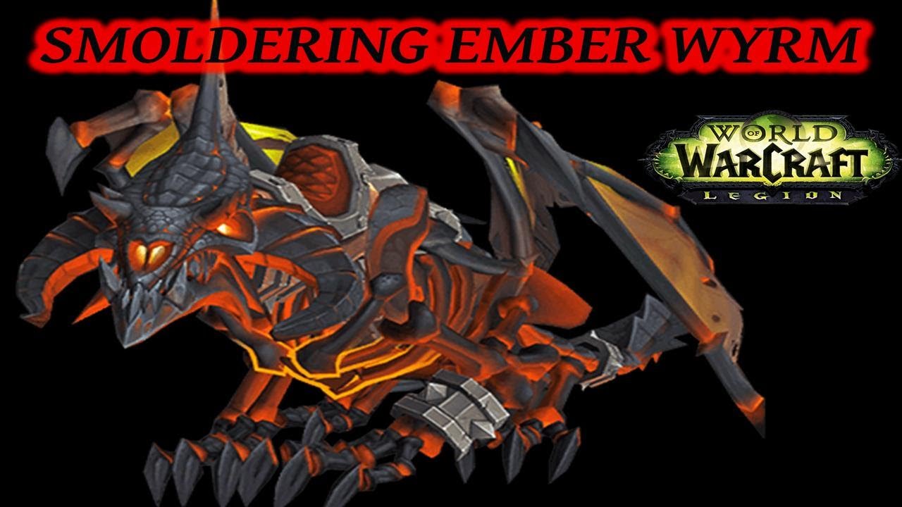 How To Get The Smoldering Ember Wyrm World Of Warcraft Youtube
