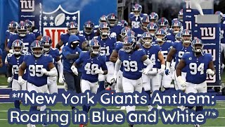 New York Giants Anthem: Roaring in Blue and White