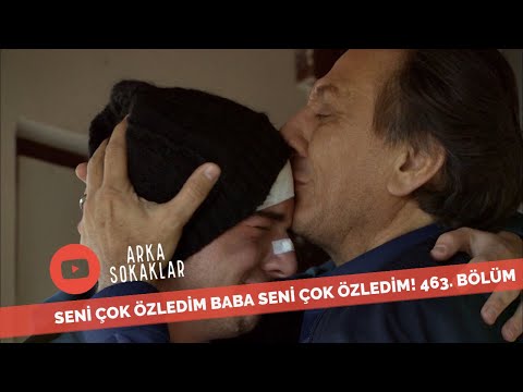 Seni Çok Özledim Baba 463. Bölüm