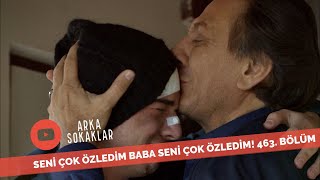 Seni Çok Özledim Baba 463. Bölüm