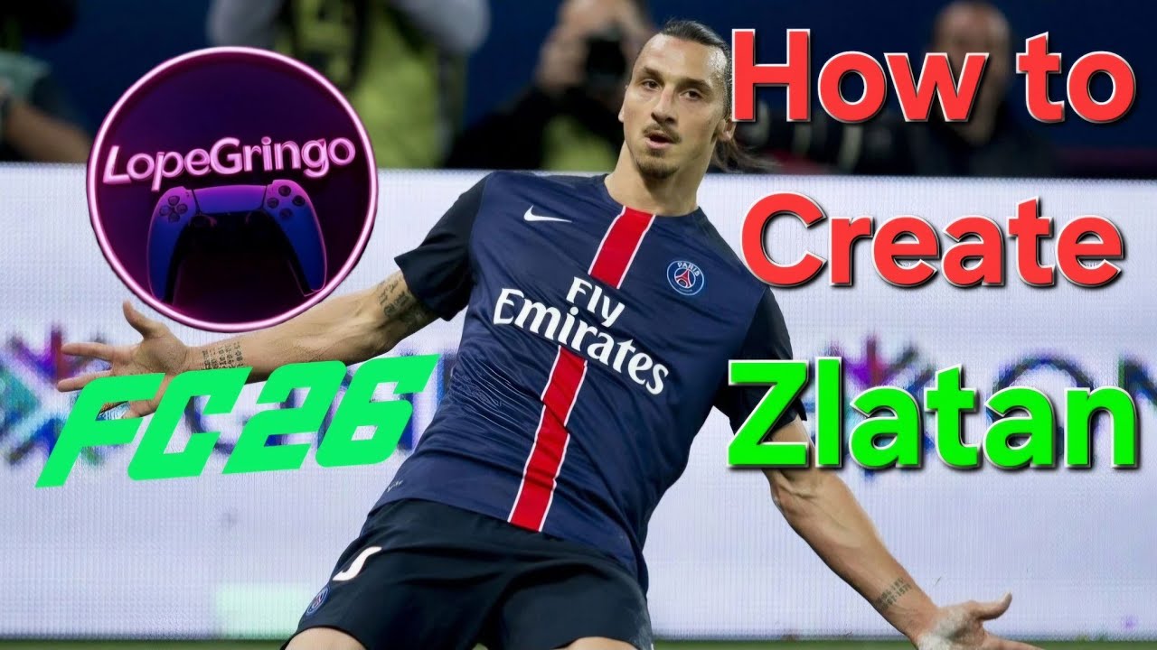 Comment créer Zlatan Ibrahimovic sur Fc26