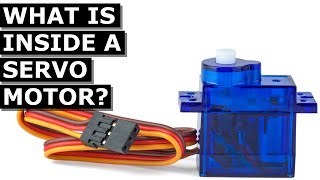 Servo Motor, what's inside?