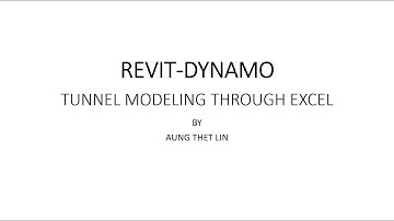 Revit-Dyn Script: Tunnel Modelling Thru Excel