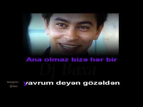 Eyyub Yaqubov - Ana Dedim karaoke ( Dj Baxa)