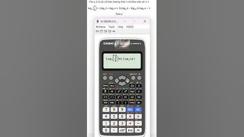 Thủ thuật CASIO: Cho a,b là các số thực dương khác 1 và thỏa mãn ab≠1log_a⁡(3/b)=(log_a⁡b+log_b⁡a+2)