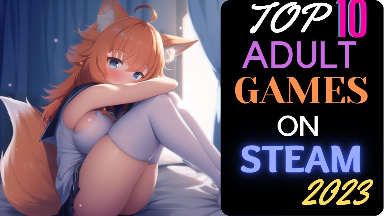 Best adult games on steam