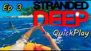 Stranded DEEP Quick Play Ep 3 - No Commentary | 4k