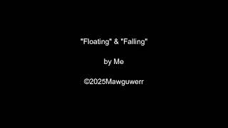 "Floating" & "Falling" - theme-based composing by Me