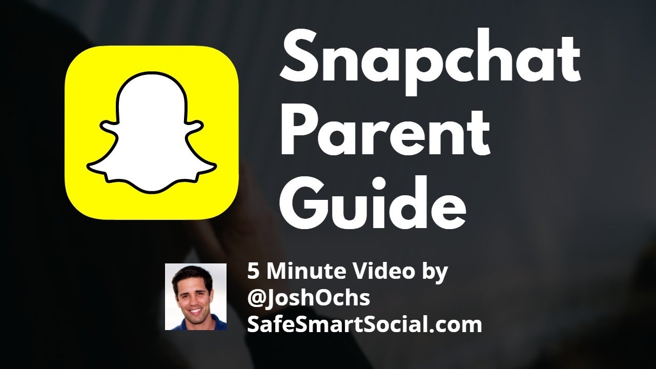 Snapchat App Guide for Parents (Josh Ochs YouTube
