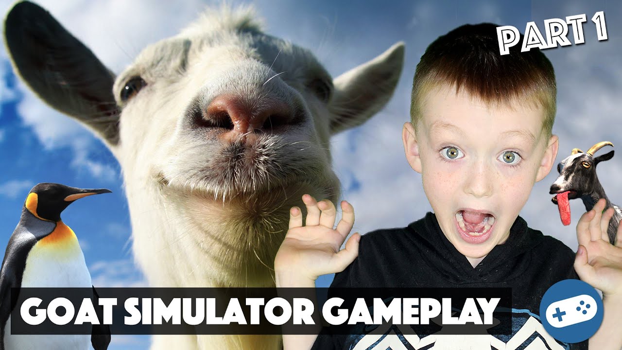 Goat Simulator Gameplay Part 1 YouTube