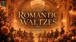 Romantic Waltzes - The Classical Sessions | Music inspired by Strauss dynasty