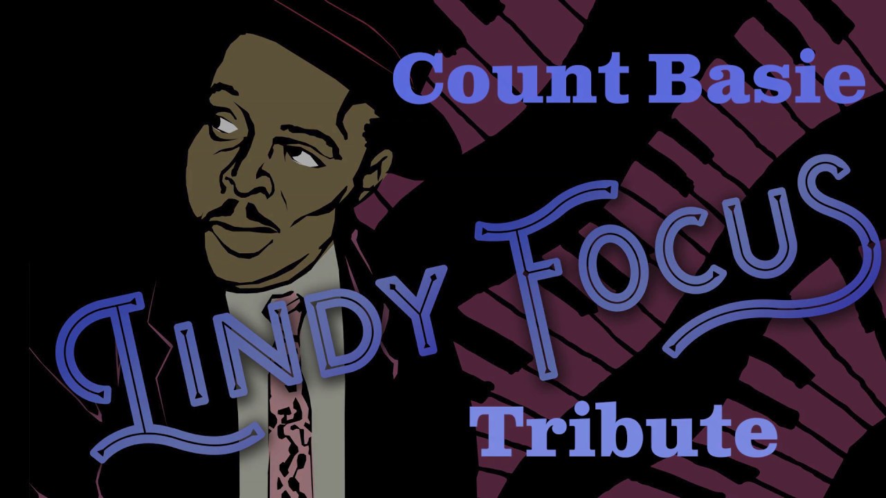 Bolero at the Savoy - Count Basie Tribute - Lindy Focus XVIII