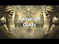 ancient mesopotamia Assyrian gods Mysteries