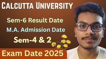 CU Sem-6 Result Date 2025 | SEM-4 & SEM-2 Exam Date 2025 for CBCS & CCF 