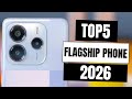 Top 5 Upcoming Flagship Smartphones of 2026
