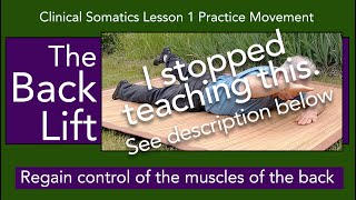 The Back Lift is a voluntary re-enacting the landau response, the a...