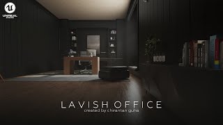 Lavish Office | Unreal Engine | Chirantan Guha