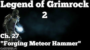 Legend of Grimrock 2 | Ch. 27 "Forging Meteor Hammer"