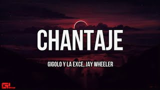 Gigolo Y La Exce, Jay Wheeler - Chantaje (Letras/Lyrics)🎵 Resimi