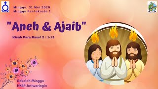 Ibadah online sekolah minggu hkbp jatiwaringin - 31 mei 2020