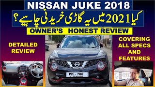 Nissan Juke 2018 Detailed Owner Review in Urdu | All Features Explained