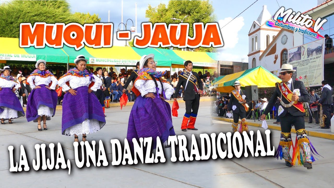 FESTIVAL DE LA JIJA 2024 ( En el Distrito de Muqui - Jauja,tambien se practica esta danza)
