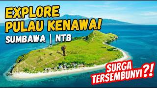 EXPLORING KENAWA ISLAND, SUMBAWA, WEST NUSA TENGGARA