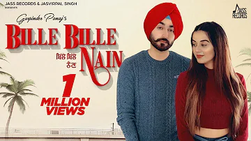 Bille Bille Nain | (Full Song) | Gurpinder Panag | Latest Punjabi Songs 2020 | Jass Records