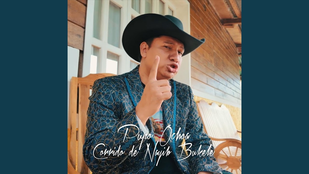 Corrido De Nayib Bukele