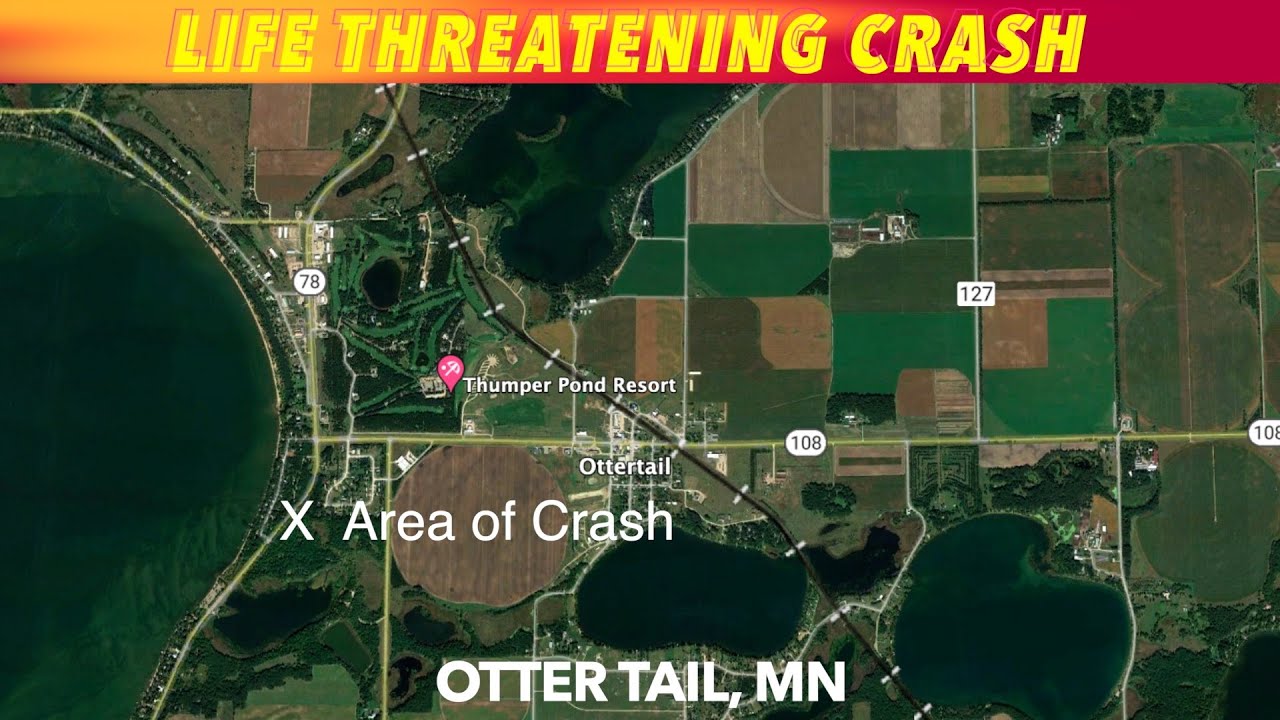 Life Threatening Crash Near Otter Tail, Minnesota - YouTube