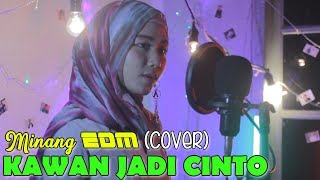 UA ft. Cindy - KAWAN JADI CINTO COVER Minang EDM