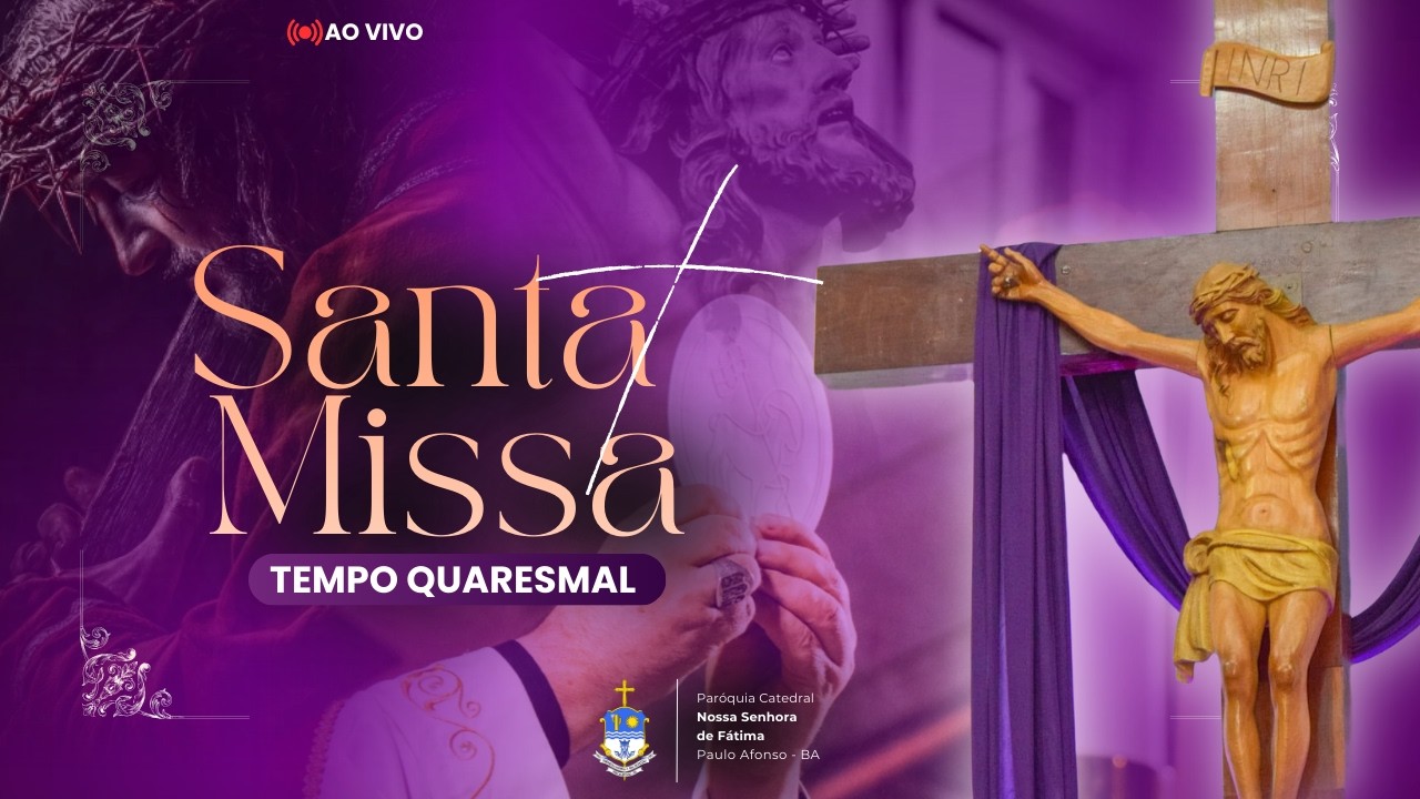 2ª Semana da Quaresma | Domingo| às 19 :00 horas
