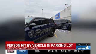 Person hit by vehicle in Walmart parking lot in Lebanon