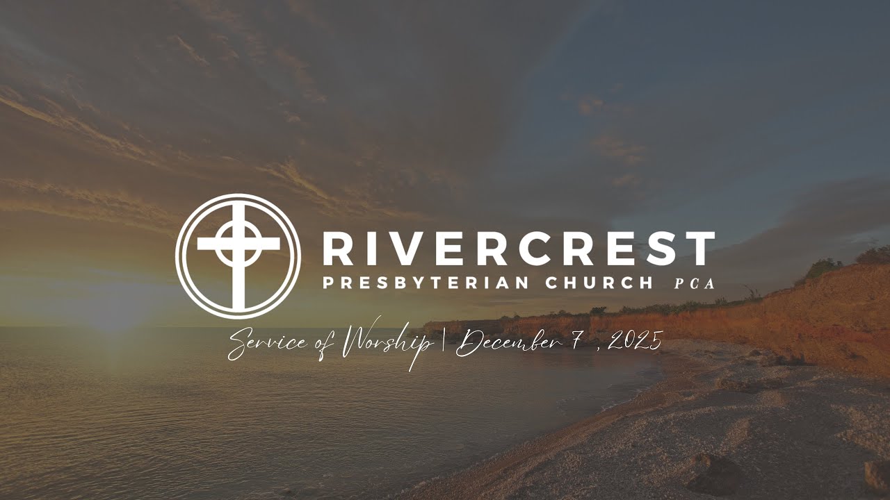 Rivercrest PCA - December 7th
