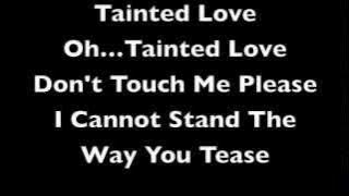 Tainted Love Soft Cell Lyrics