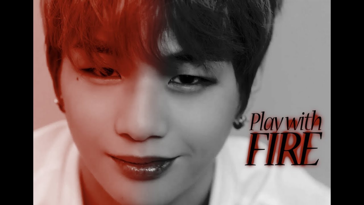 |God Alpha| 강다니엘 | FMV| Play with fire| Kang Daniel