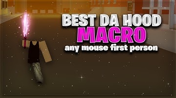 Best First person macro In Da Hood (Any mouse)