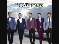 When You Say My Name - The Overtones