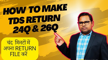 TDS Return Filling Online | How to Make ETDS Return Online By The Accounts