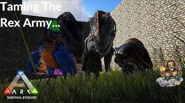ARK Taming Rexes For The Boss Army - The Complete Series Ep22