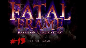 NOT THE FOLKLORIST!!! || Fatal Frame 1 Part 13