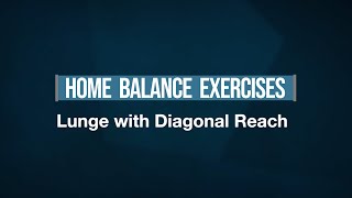 Lunge with Diagonal Reach - Home Balance Exercises