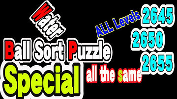 Ball Sort Puzzle Special Level after Level 2645 2650 2655 / Lock Ball and Key Ball