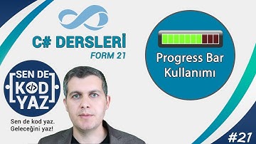 21-C# Progress Bar Kullanımı ve Özellikleri, C# Dersleri 2018
