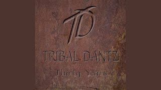 Video thumbnail of "Tribal Dantz - When We Were Young"