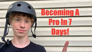 Can I Become A PRO Scooter Rider In 7 Days?