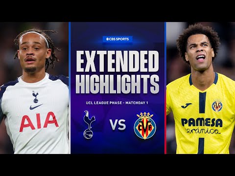 Tottenham vs. Villarreal: Extended Highlights | UCL League Phase MD 1 | CBS Sports Golazo