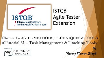 ISTQB Agile Tester Extension | 3.4.1 Task Management and Tracking Tools | ISTQB Tutorials