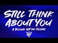 ​​​A Boogie Wit da Hoodie - ​​​​​Still Think About You (Lyrics) | RapTunes Mp3 Song