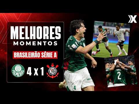 PALMEIRAS 4 X 1 CORINTHIANS | MELHORES MOMENTOS | SÉRIE A | RODADA 30